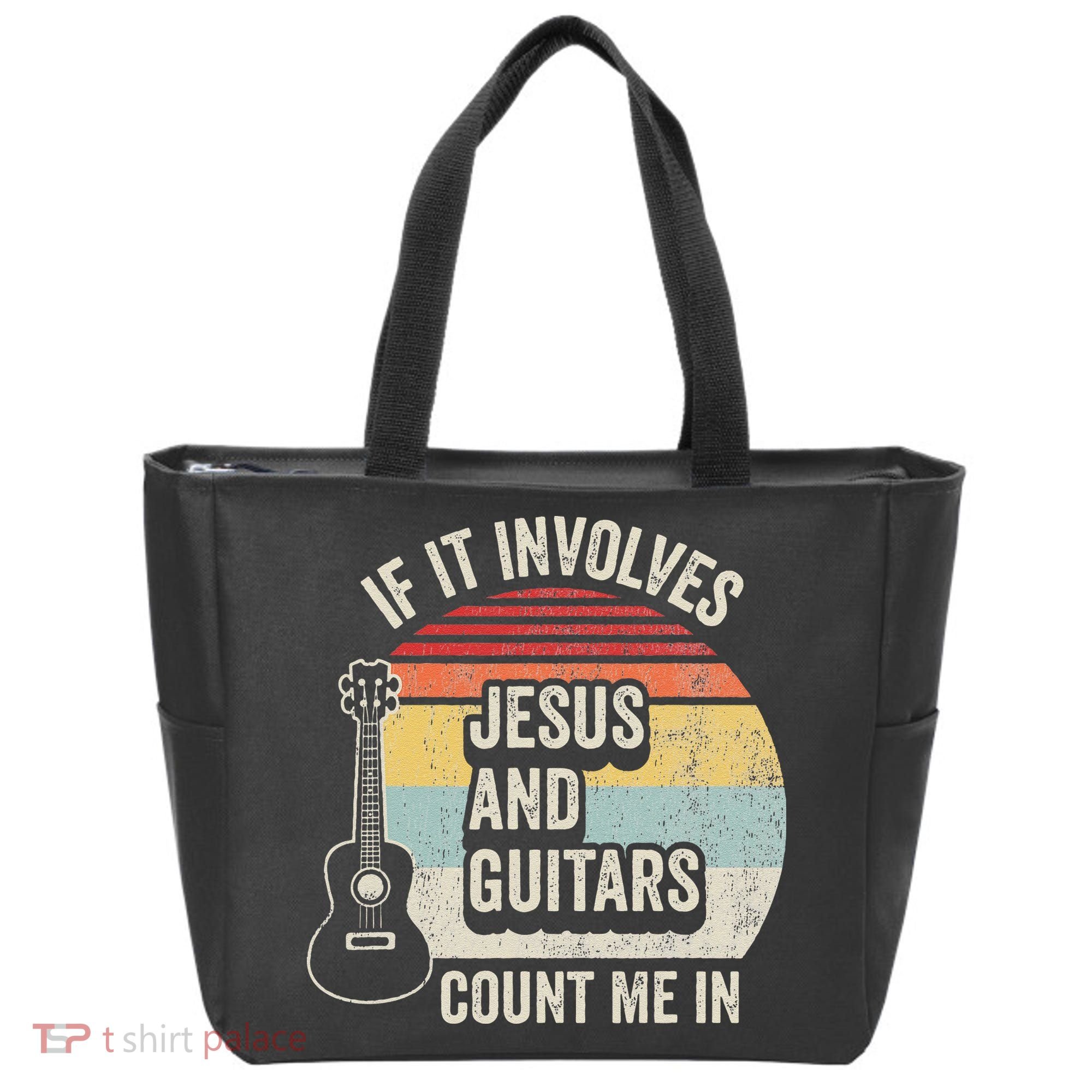 If It Involves Jesus And Guitars Count Me In Tote Bag