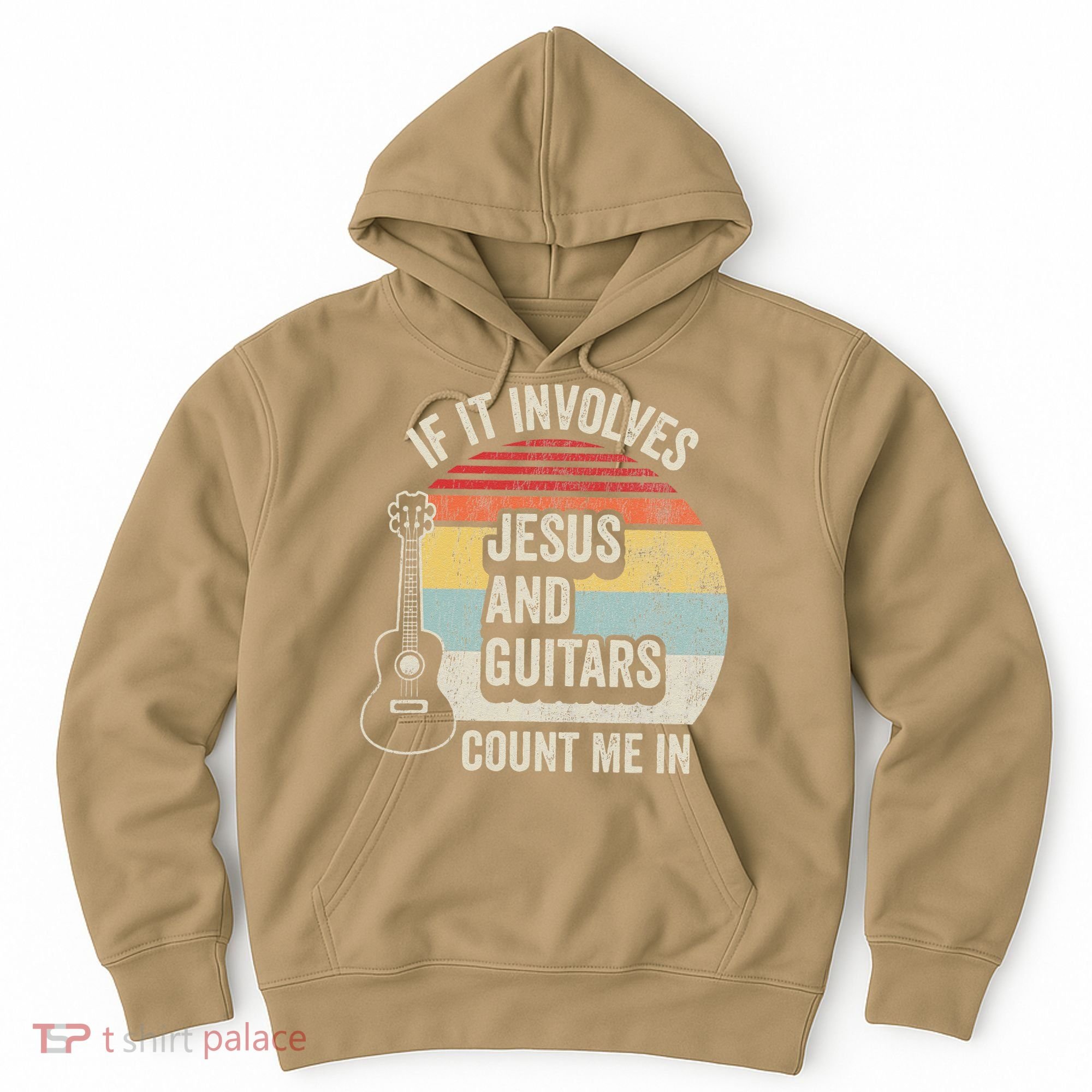 If It Involves Jesus And Guitars Count Me In Hoodie