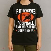 If It Involves Football And Wrestling Count Me T-Shirt thumb 4
