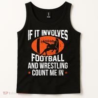 If It Involves Football And Wrestling Count Me Tank Top thumb 2
