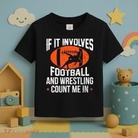 If It Involves Football And Wrestling Count Me Toddler T-Shirt thumb 3