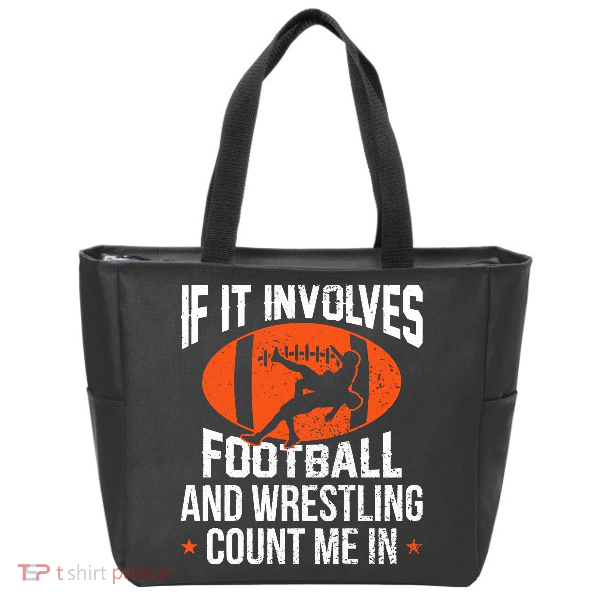 If It Involves Football And Wrestling Count Me Tote Bag