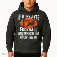 If It Involves Football And Wrestling Count Me Hoodie thumb 2