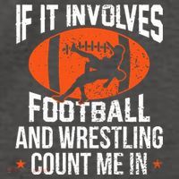 If It Involves Football And Wrestling Count Me Women's Tank Top thumb 5