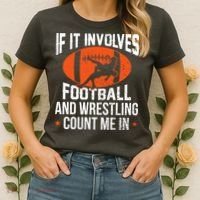 If It Involves Football And Wrestling Count Me Women's T-Shirt thumb 2