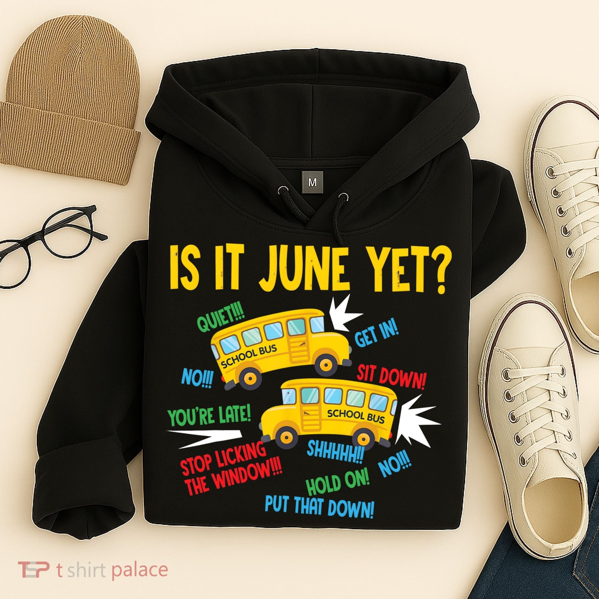 Is It June Yet Funny Loud Students School Bus Driver Hoodie