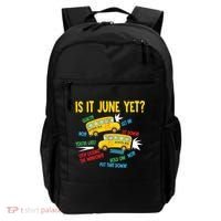 Is It June Yet Funny Loud Students School Bus Driver Backpack thumb 0