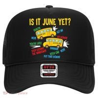 Is It June Yet Funny Loud Students School Bus Driver Hat thumb 0