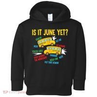 Is It June Yet Funny Loud Students School Bus Driver Toddler Hoodie thumb 0