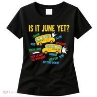 Is It June Yet Funny Loud Students School Bus Driver Women's T-Shirt thumb 0