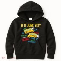 Is It June Yet Funny Loud Students School Bus Driver Kids Hoodie thumb 0
