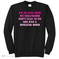 I'm In Love With My Girlfriend Don't Talk To Me Sweatshirt thumb 0
