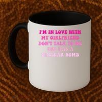 I'm In Love With My Girlfriend Don't Talk To Me Coffee Mug thumb 2