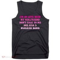 I'm In Love With My Girlfriend Don't Talk To Me Tank Top thumb 0