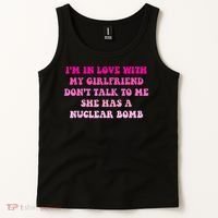 I'm In Love With My Girlfriend Don't Talk To Me Tank Top thumb 2