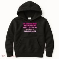 I'm In Love With My Girlfriend Don't Talk To Me Kids Hoodie thumb 0