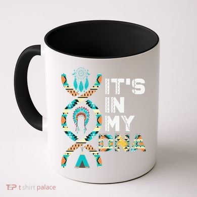 It's In My DNA Indigenous People's Day Native American Coffee Mug