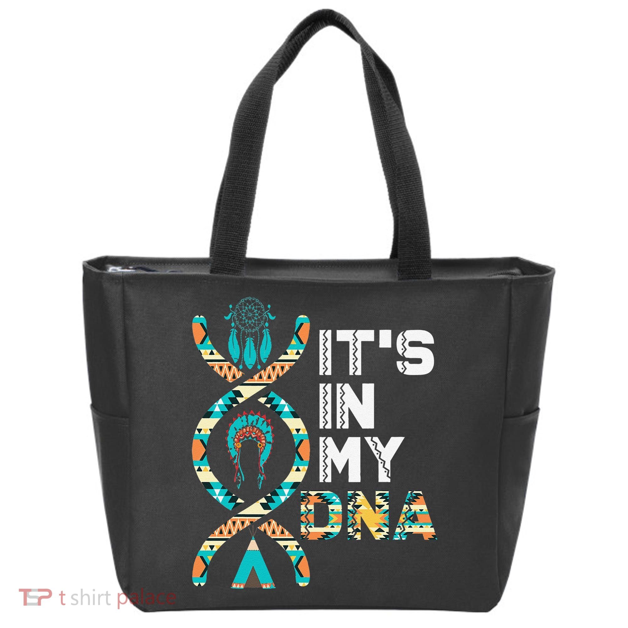 It's In My DNA Indigenous People's Day Native American Tote Bag