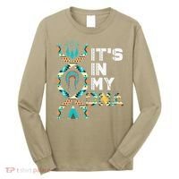 It's In My DNA Indigenous People's Day Native American Long Sleeve Shirt thumb 0