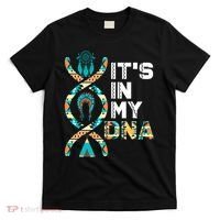 It's In My Dna Indigenous People's Day Native American Mens T-Shirt thumb 0