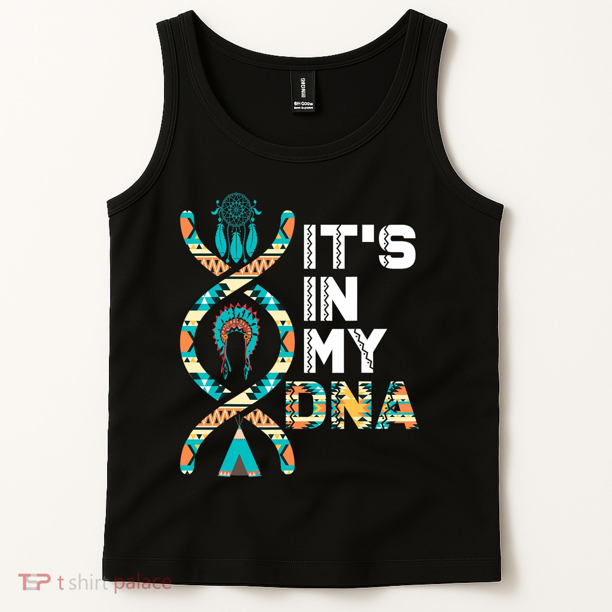 It's In My Dna Indigenous People's Day Native American Mens Tank Top