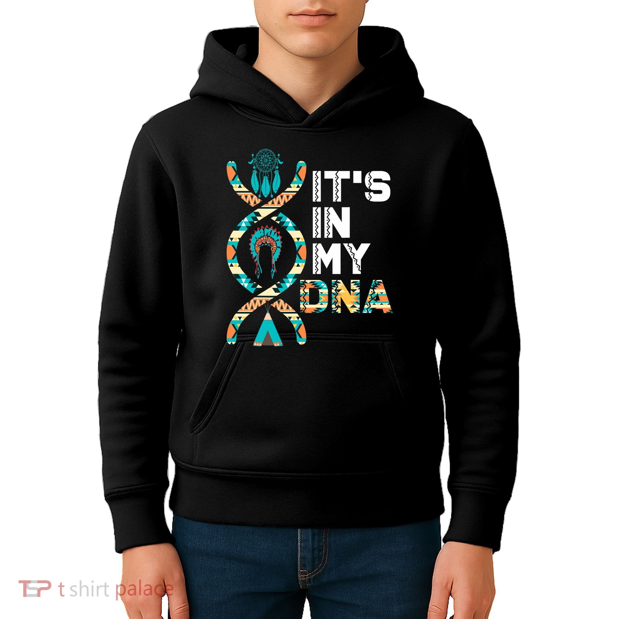 It's In My Dna Indigenous People's Day Native American Mens Kids Hoodie