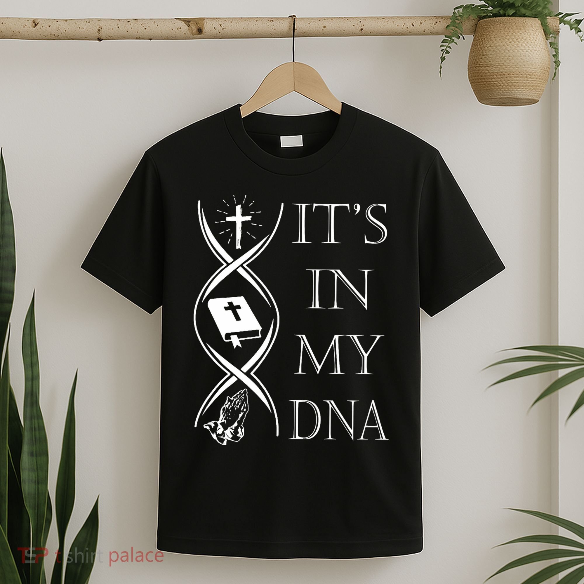 Its In My Dna Trust God Jesus Christian Faith Men Easter Day T-Shirt
