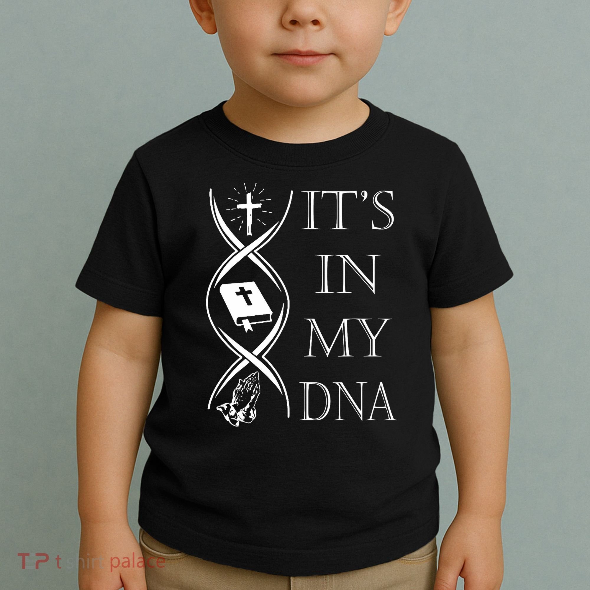 Its In My Dna Trust God Jesus Christian Faith Men Easter Day Toddler T-Shirt