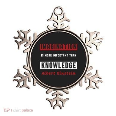 Imagination Is More Important Than Knowledge Albert Einstein Quote Funny Quote Ornament