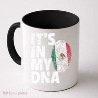 IT'S IN MY DNA Mexican Mexico Flag Cinco De Mayo Gift Coffee Mug thumb 0