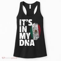 IT'S IN MY DNA Mexican Mexico Flag Cinco De Mayo Gift Women's Tank Top thumb 0