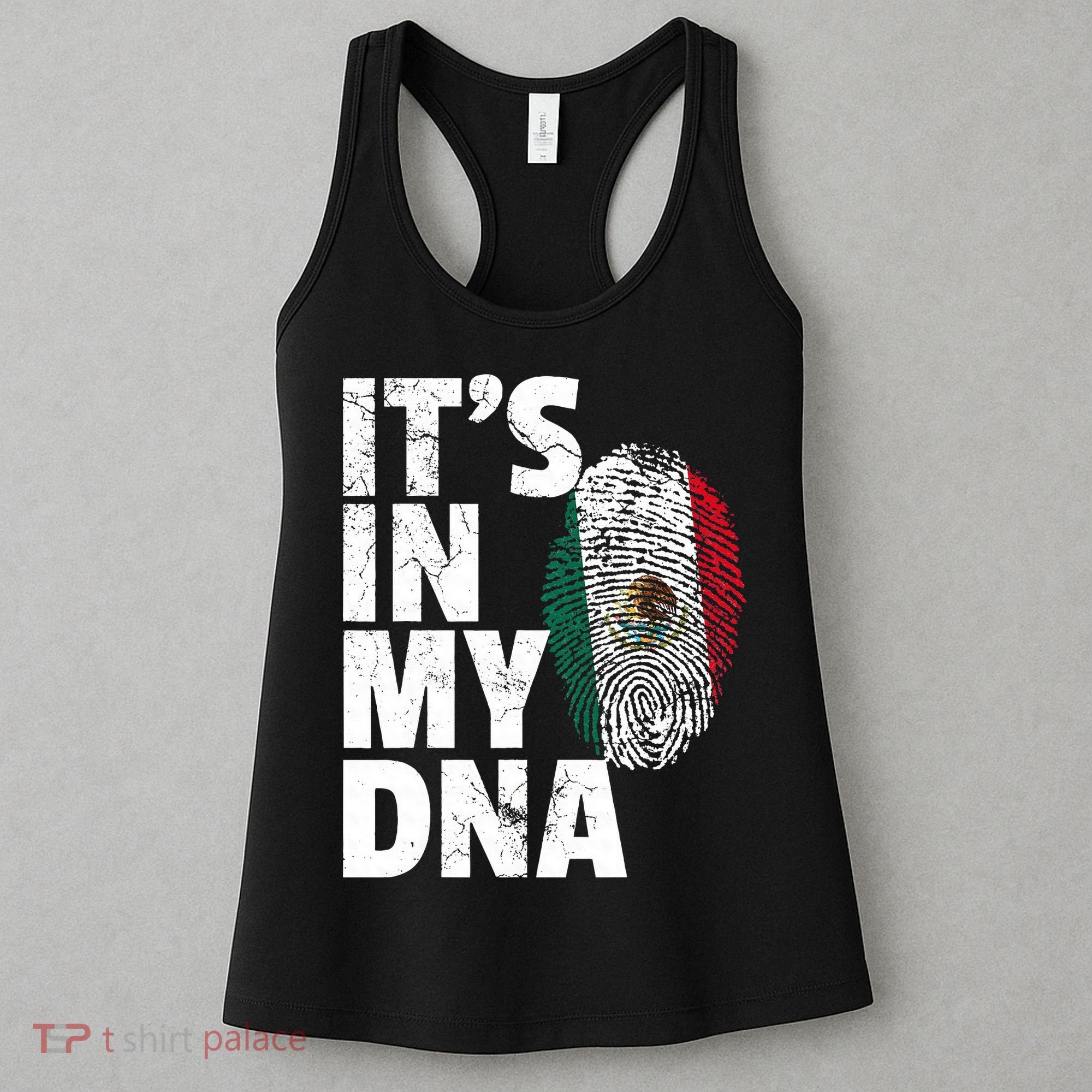 IT'S IN MY DNA Mexican Mexico Flag Cinco De Mayo Gift Women's Tank Top