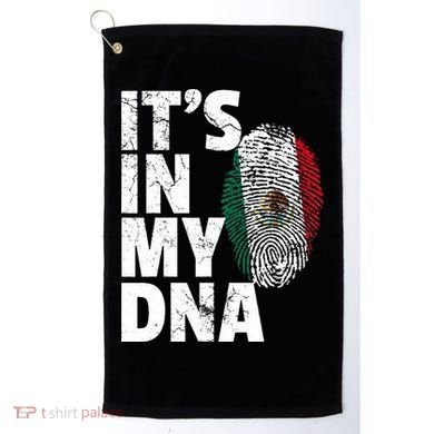 IT'S IN MY DNA Mexican Mexico Flag Cinco De Mayo Gift Golf Towel