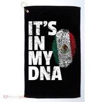 IT'S IN MY DNA Mexican Mexico Flag Cinco De Mayo Gift Golf Towel thumb 0