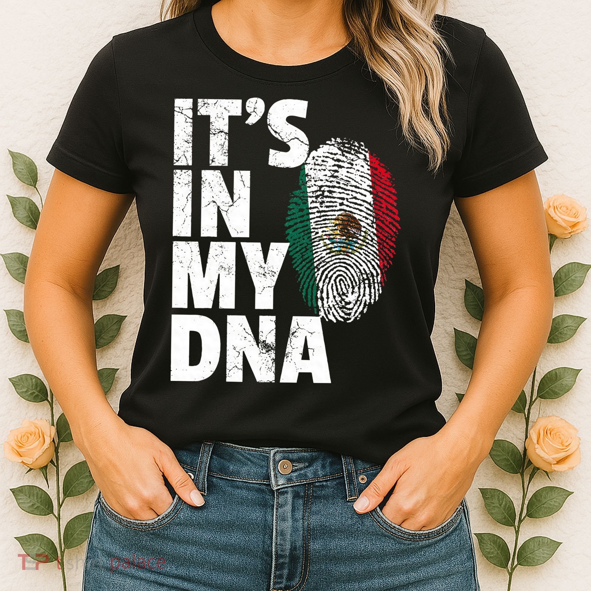 IT'S IN MY DNA Mexican Mexico Flag Cinco De Mayo Gift Women's T-Shirt