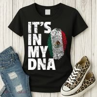 IT'S IN MY DNA Mexican Mexico Flag Cinco De Mayo Gift Women's T-Shirt thumb 3