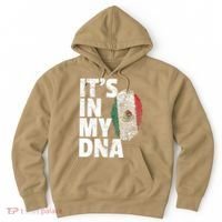 IT'S IN MY DNA Mexican Mexico Flag Cinco De Mayo Gift Hoodie thumb 0