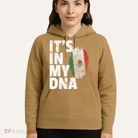 IT'S IN MY DNA Mexican Mexico Flag Cinco De Mayo Gift Hoodie thumb 5