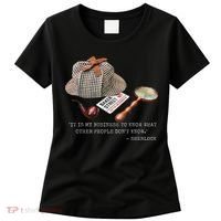It Is My Business To Know. Novelty Sherlock Holmes Mystery Women's T-Shirt thumb 0