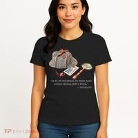 It Is My Business To Know. Novelty Sherlock Holmes Mystery Women's T-Shirt thumb 4