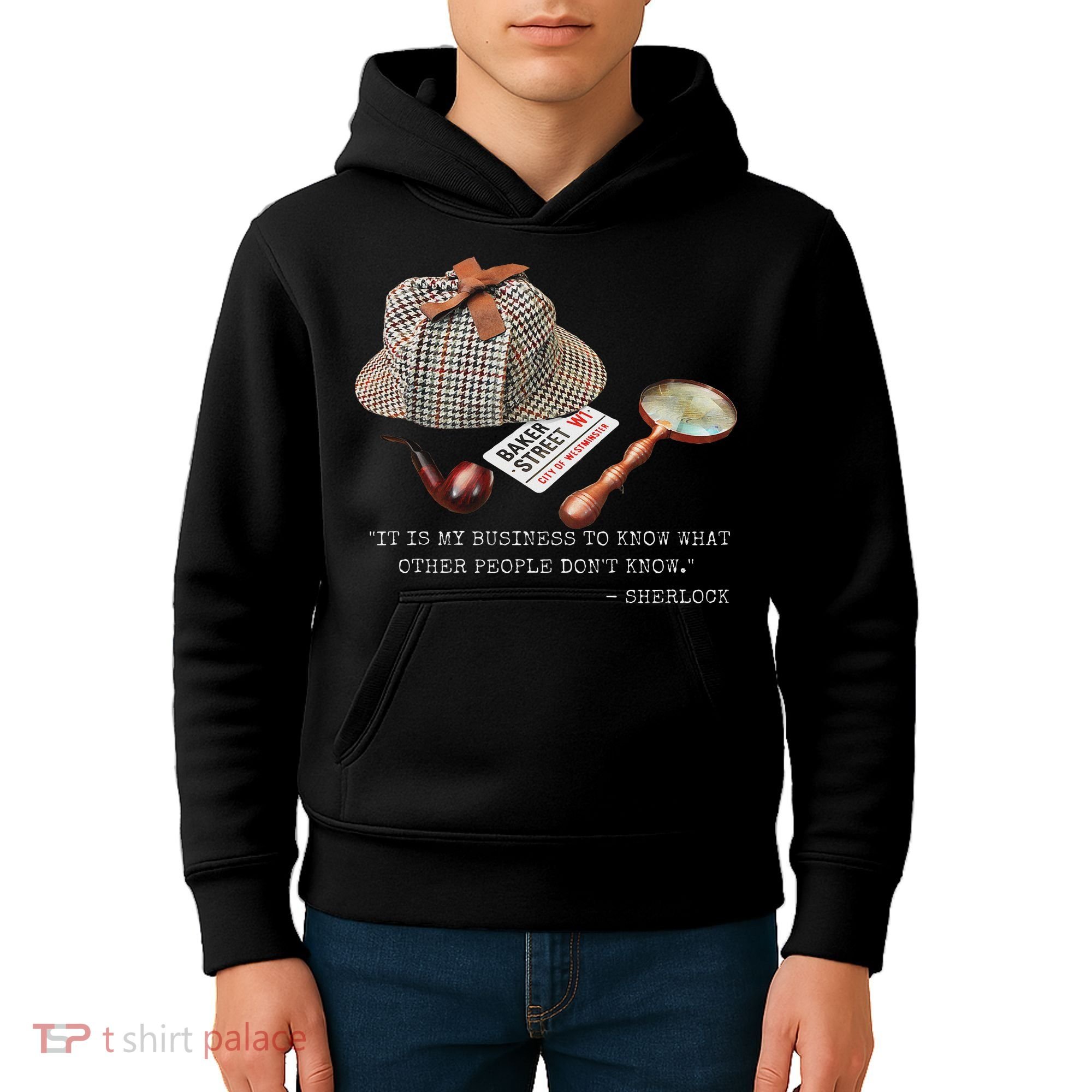 It Is My Business To Know. Novelty Sherlock Holmes Mystery Kids Hoodie