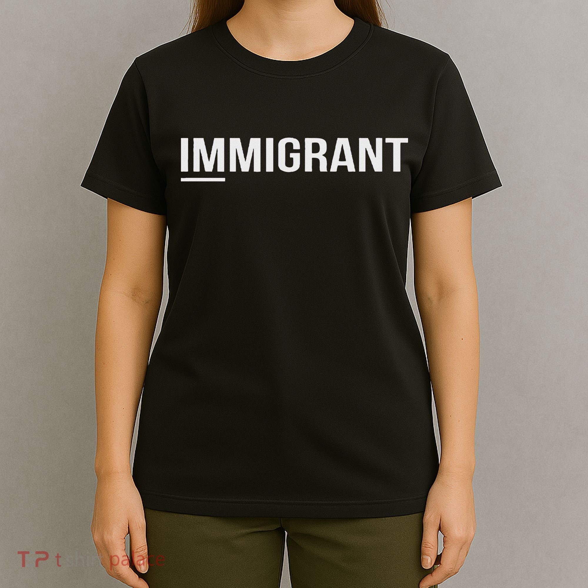 Immigrant T-Shirt