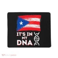 It's In My Dna Puerto Rico Flag Puerto Rican Boricua Mousepad thumb 0