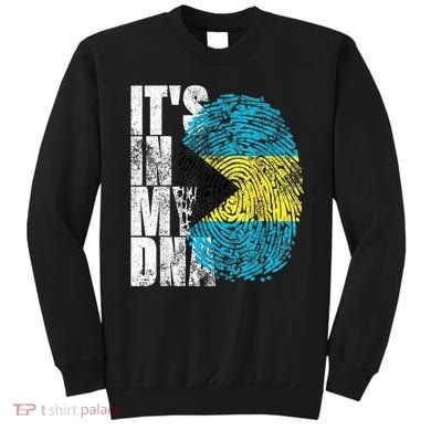 Its In My DNA Bahamas Independence Day Sweatshirt