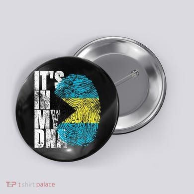 Its In My DNA Bahamas Independence Day Button