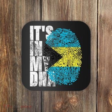 Its In My DNA Bahamas Independence Day Coaster