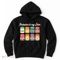 Inclusion Is My Jam Hoodie thumb 0