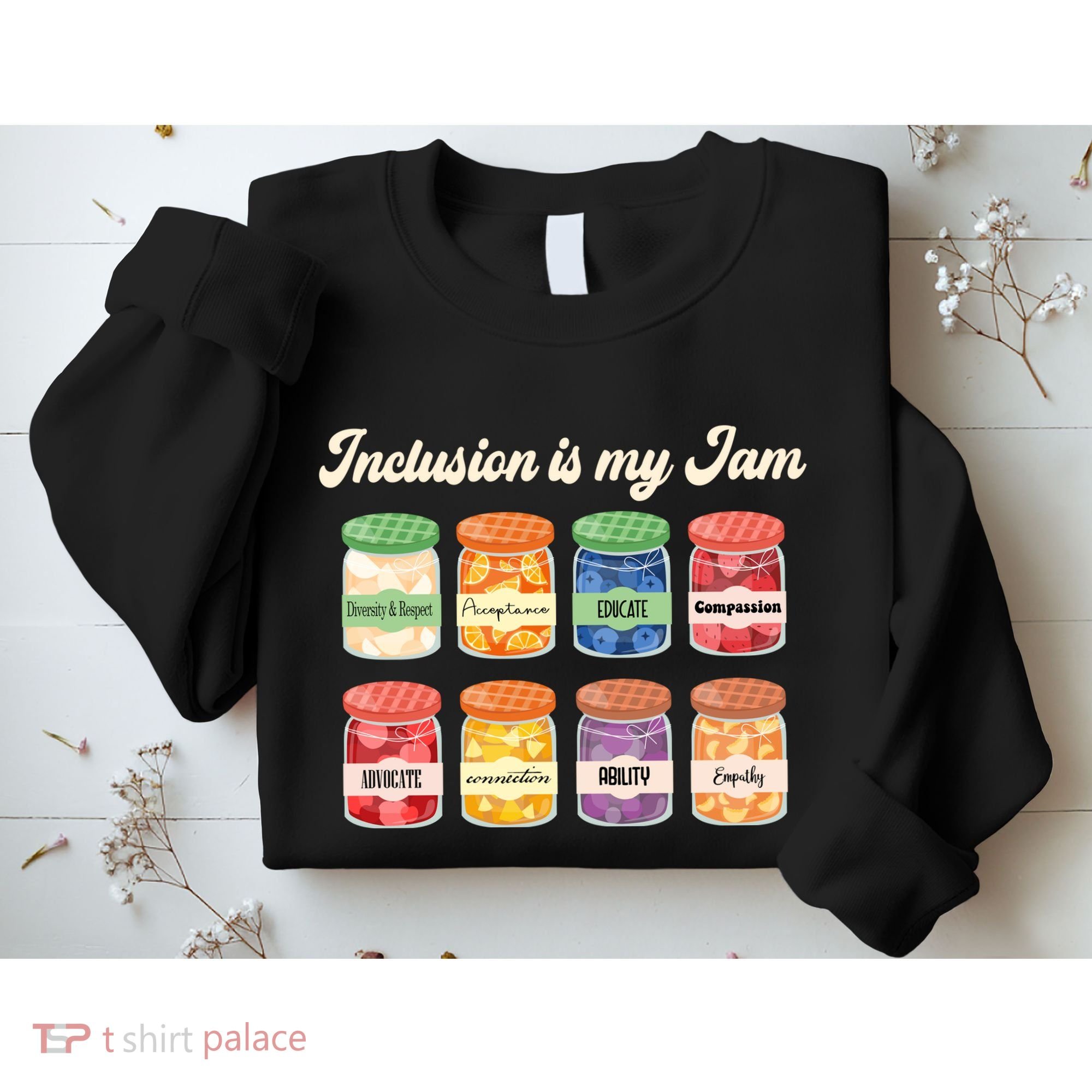 Inclusion Is My Jam Sweatshirt