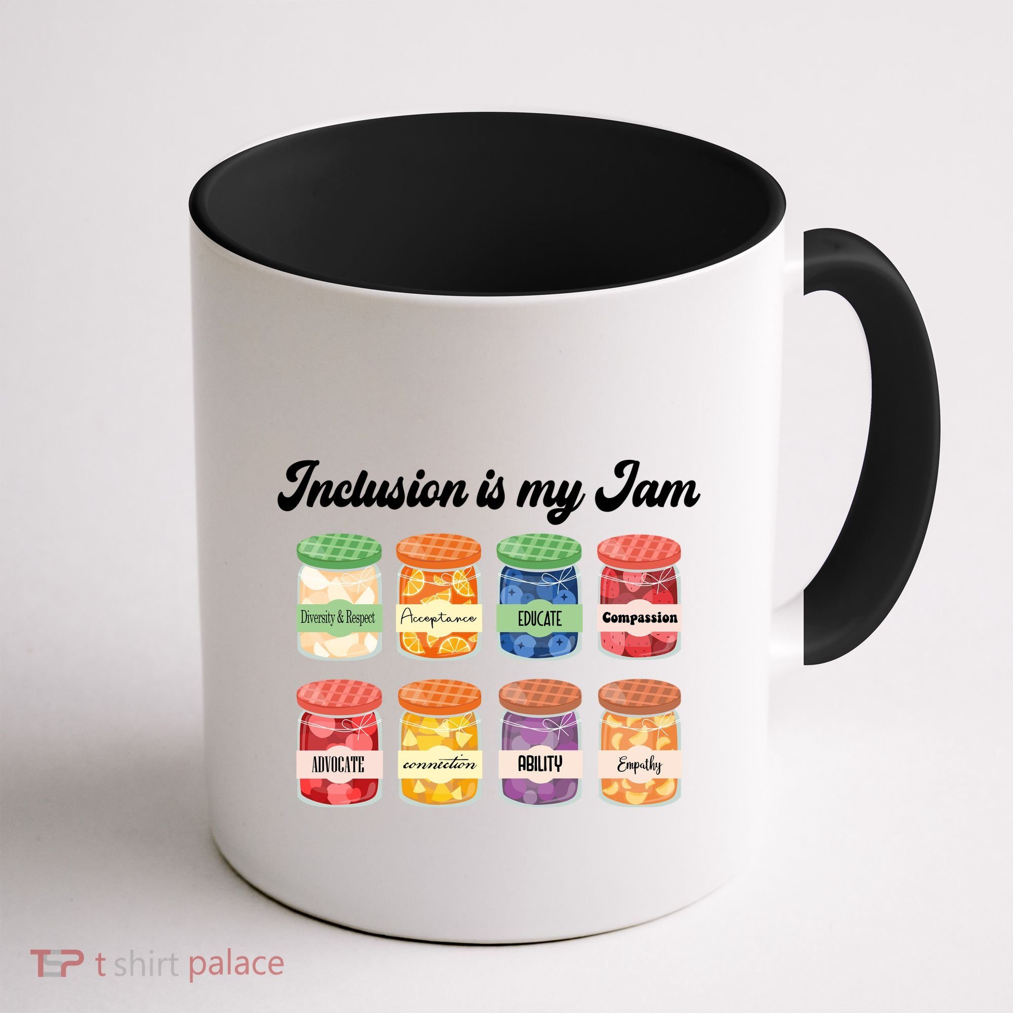Inclusion Is My Jam Coffee Mug
