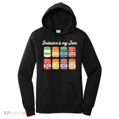 Inclusion Is My Jam Women's Hoodie